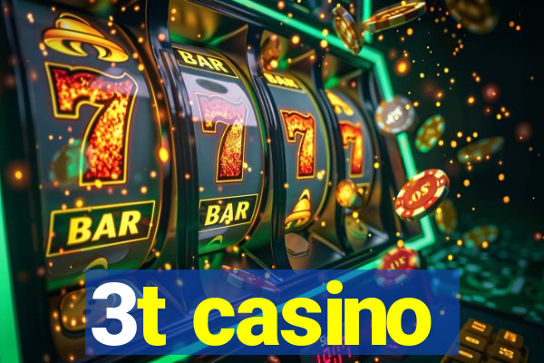 3t casino